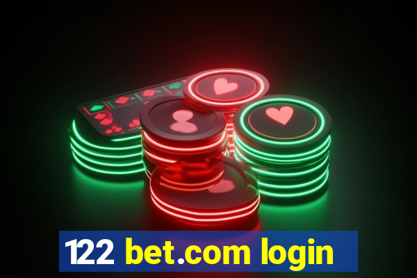 122 bet.com login